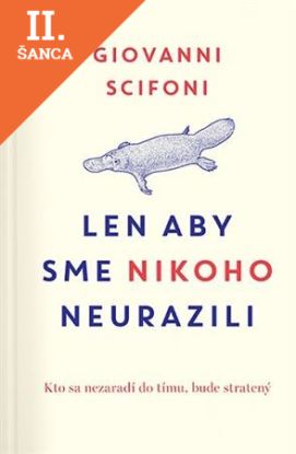 Lacná kniha Len aby sme nikoho neurazili