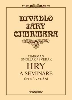 Divadlo Járy Cimrmana: Hry a semináře