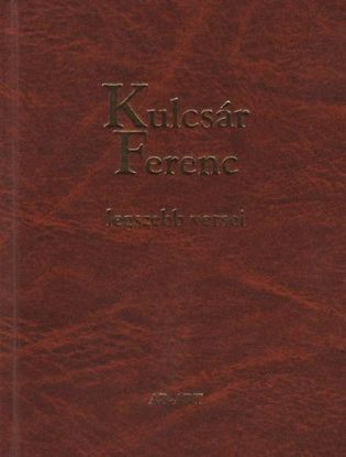 Kulcsár Ferenc legszebb versei
