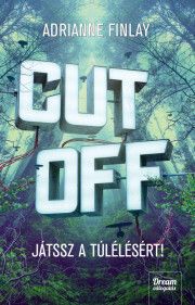 CUT OFF! - Játssz a túlélésért!