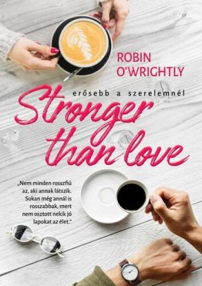Stronger than love – Erősebb a szerelemnél