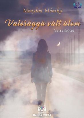 Valóssággá vált álom