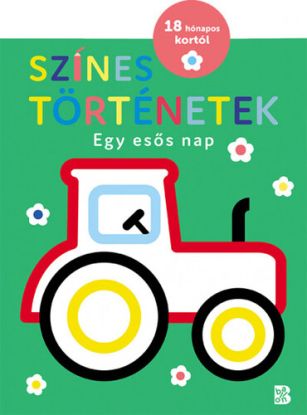 Színes történetek: Egy esős nap