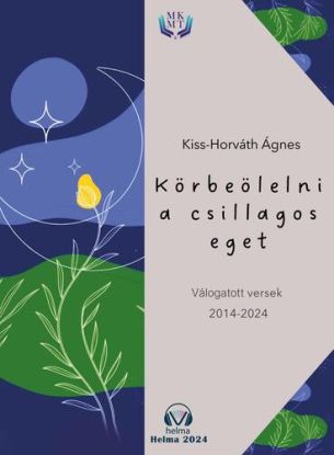 Körbeölelni a csillagos eget
