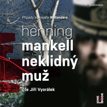 Neklidný muž - audiokniha