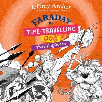 Faraday The Time-Travelling Dog: The Viking Queen (EN)