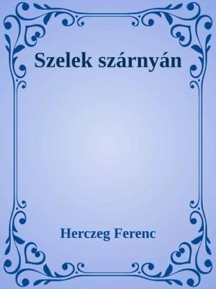 Szelek szárnáyn
