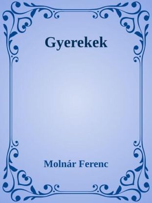 Gyerekek
