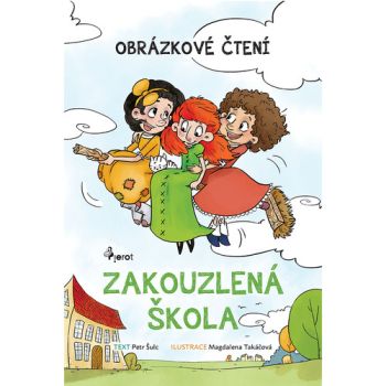 Zakouzlená škola