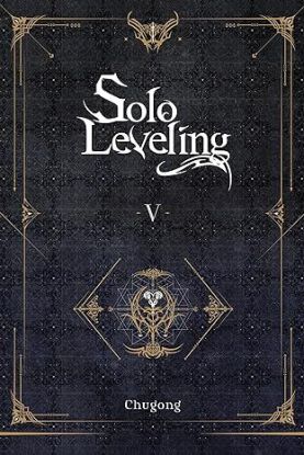 Solo Leveling, Vol. 5 (novel)