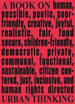 Architecture & Human Rights: A Book on Urban Thinking