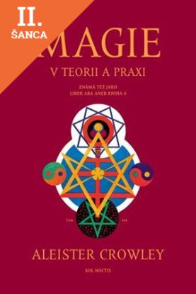 Lacná kniha Magie v teorii a praxi, 2.vydání