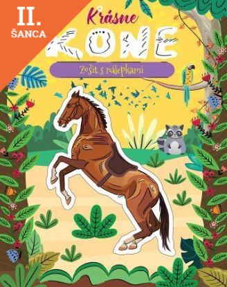 Lacná kniha Krásne kone - zošit s nálepkami