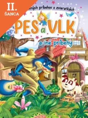 Lacná kniha Pes a vlk a iné príbehy