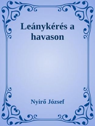 Leánykérés a havason