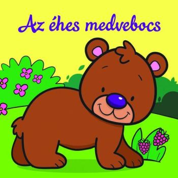 Az éhes medvebocs