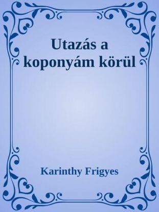 Utazás a koponyám körül