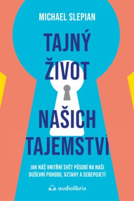 Tajný život našich tajemství