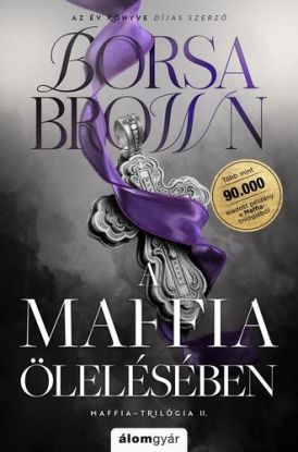A maffia ölelésében (bővített újrakiadás)