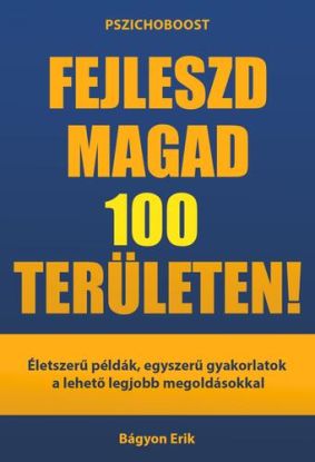 Fejleszd magad 100 területen!