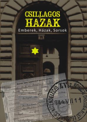 Csillagos házak - Emberek, Házak, Sorsok