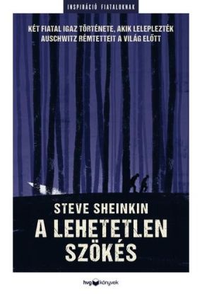 A lehetetlen szökés