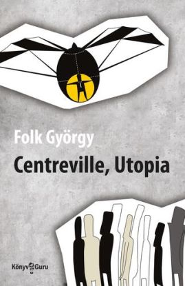 Centreville, Utópia