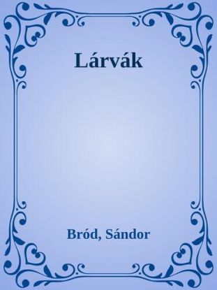 Lárvák