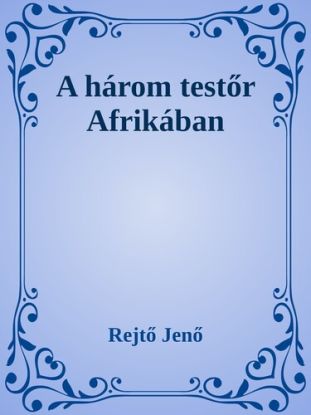 A három testőr Afrikában