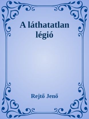 A láthatatlan légió