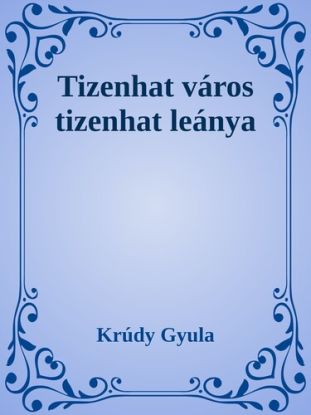 Tizenhat város tizenhat leánya