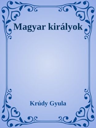 Magyar királyok