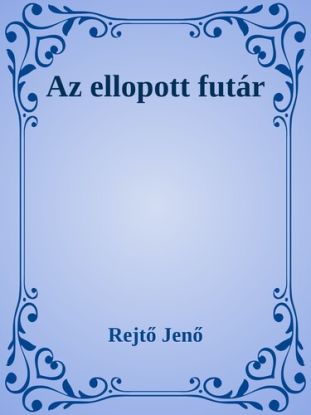 Az ellopott futár