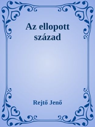 Az ellopott század