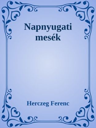 Napnyugati mesék