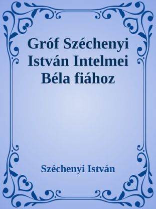 Intelmei Béla fiához