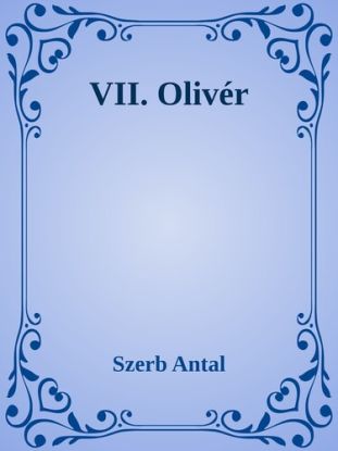 VII. Olivér