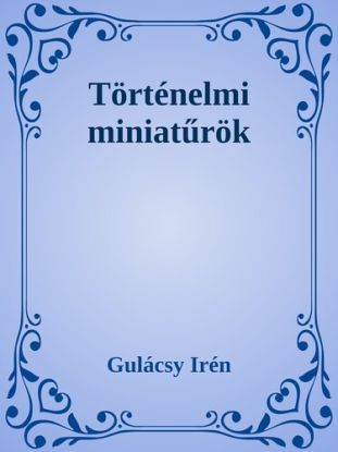 Történelmi miniatűrök