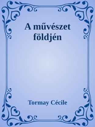 A művészet földjén
