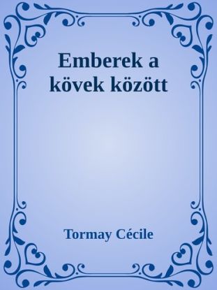 Emberek a kövek között