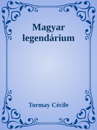 Magyar legendárium