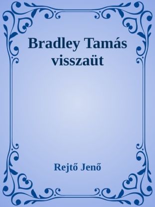 Bradley Tamás visszaüt