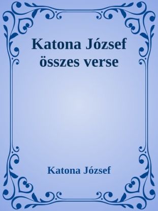 Katona József összes verse