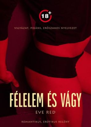 Félelem és vágy