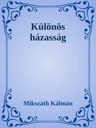 Különös házasság
