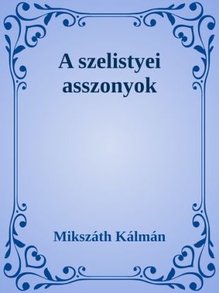 A szelistyei asszonyok