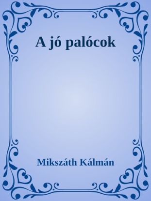 A jó palócok