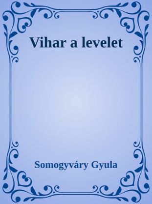 Vihar a levelet