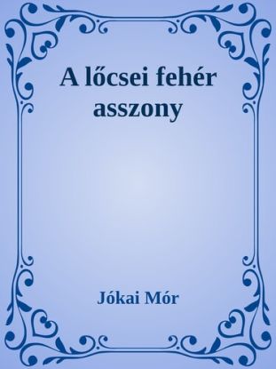 A lőcsei fehér asszony