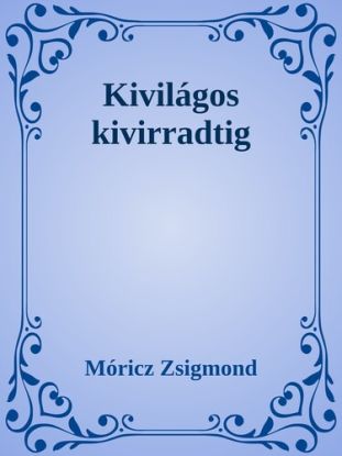 Kivilágos kivirradtig